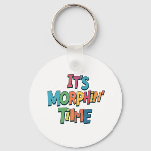 "Es ist Morphin' Time" Schlüsselanhänger