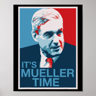 Es ist Mueller Zeit Shirt Poster