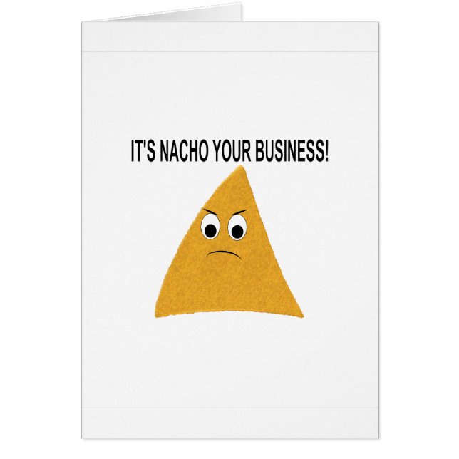 Es ist Nacho Your Business (Vorne)