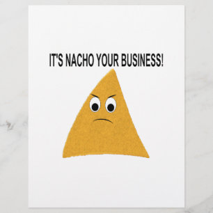 Es ist Nacho Your Business