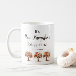 Es ist New Hampshire Foliage Time Tasse