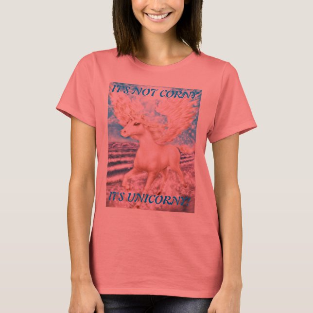 ES IST NICHT CORNY - ES IST EINZIGARTIG! T-Shirt (Vorderseite)