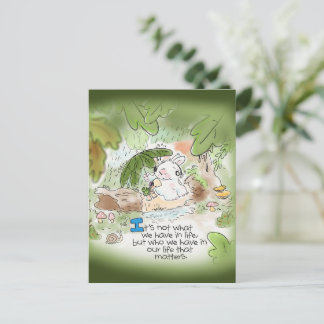 Es ist nicht das, was wir im Leben haben Postkarte