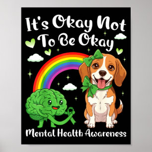 Es ist nicht dazu da ein psychischer Gesundheitsbe Poster