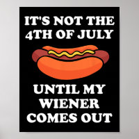 Es ist nicht der 4. Juli, bis mein Würstchen rausk