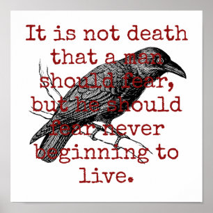 Es ist nicht der Tod, den ein Mensch fürchten soll Poster
