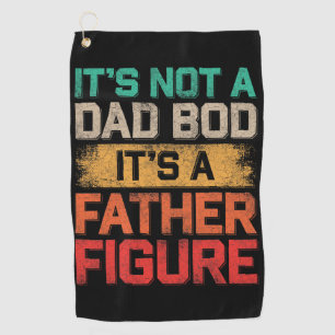 Es ist nicht ein Dad-Body, es ist eine Vaterfigur Golfhandtuch