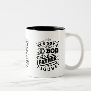 Es ist nicht ein Dad-Body - Es ist eine Vaterfigur Zweifarbige Tasse