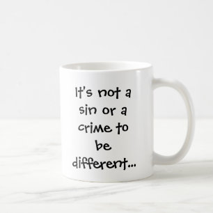 Es ist nicht eine Sünde oder ein Verbrechen, zum Tasse