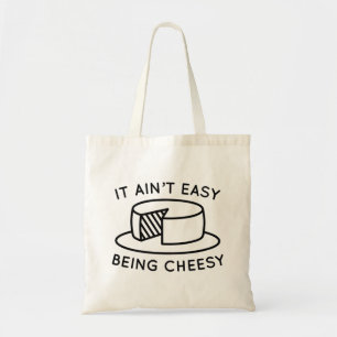 Es ist nicht einfach, Cheesy zu sein Tragetasche