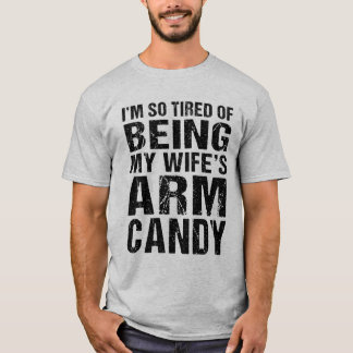 Es ist nicht einfach, das Armband meiner Ehefrau z T-Shirt