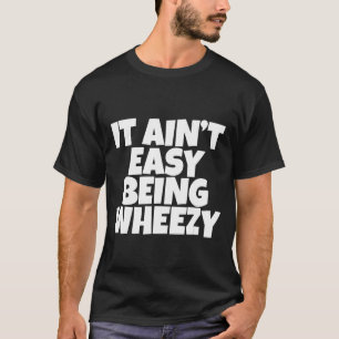Es ist nicht einfach, hässlich zu sein T-Shirt