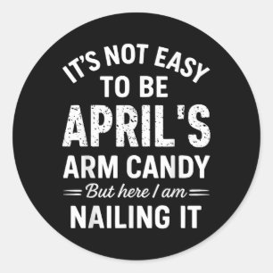 Es ist nicht einfach, im April mit einem geilen Fu Runder Aufkleber