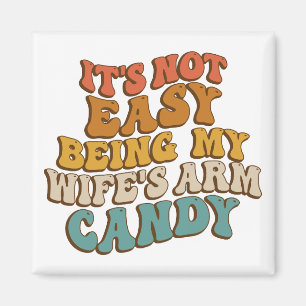 Es ist nicht einfach, meine Frau Armkandy Retro Gr Magnet