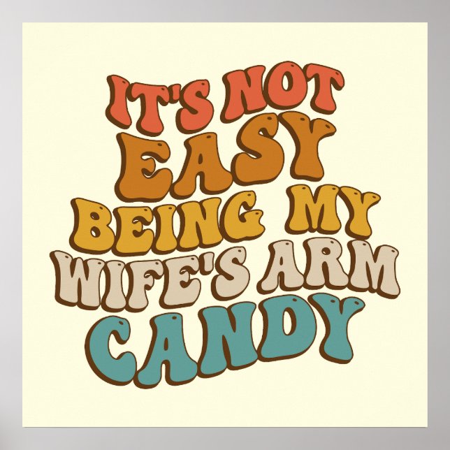Es ist nicht einfach, meine Frau Armkandy Retro Gr Poster (Vorne)
