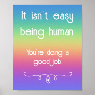 Es ist nicht einfach, menschliches gutes Job-Regen Poster
