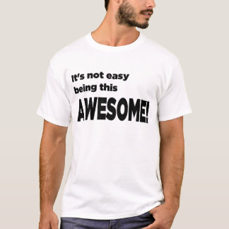 "Es ist nicht einfaches Sein FANTASTISCHES dieses! T-Shirt