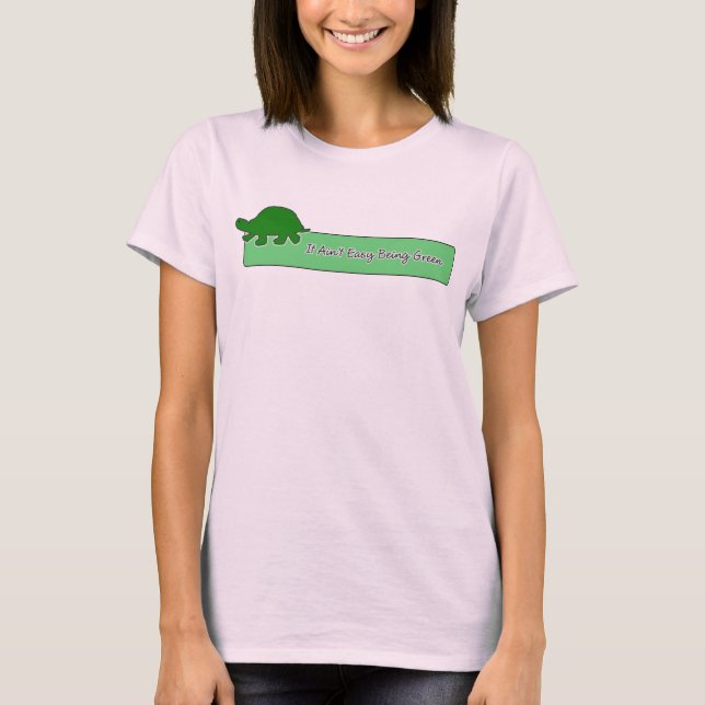 Es ist nicht einfaches Sein grün T-Shirt (Vorderseite)