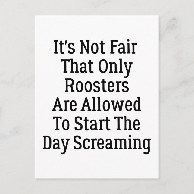 Es ist nicht fair, dass nur Rooster Postkarte (Vorderseite)