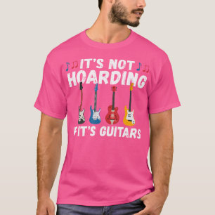 Es ist nicht hamstern wenn es Gitarren Instrument T-Shirt
