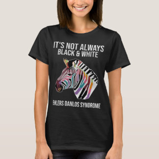 Es ist nicht immer Schwarz-Weiß-EDS T-Shirt