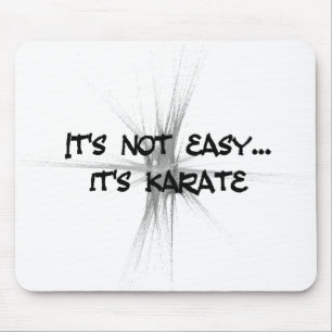 Es ist nicht - Karate-Grau einfach Mousepad
