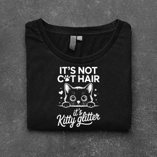 Es ist nicht Katzenhaar, es ist Kitty Glitter Lust Tri-Blend Shirt