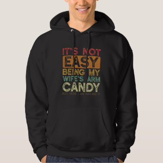 Es ist nicht leicht, der Armreif meiner Frau zu se Hoodie