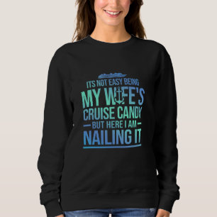 Es ist nicht leicht, die Kreuzkühnheit meiner Ehef Sweatshirt