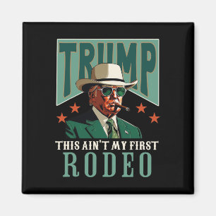 Es ist nicht mein erstes Rodeo Western Cowboy Lust Magnet