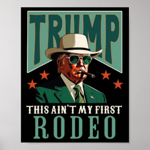 Es ist nicht mein erstes Rodeo Western Cowboy Lust Poster