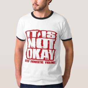 Es ist nicht okay T-Shirt