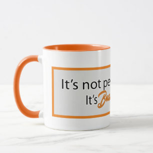 Es ist nicht persönlich tasse