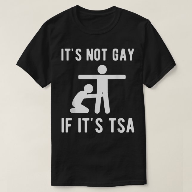 Es ist nicht schwul, wenn es die Sicherheit des TS T-Shirt (Design vorne)