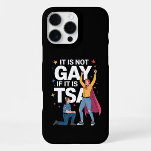 Es ist nicht schwul, wenn es TSA Funny Security Ai iPhone 16 Pro Max Hülle