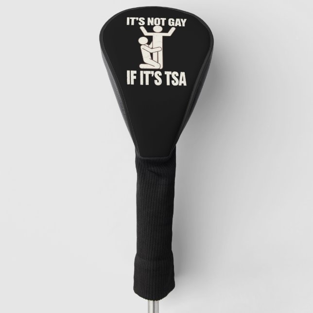 Es ist nicht schwul, wenn es TSA Security Funny LG Golf Headcover (Vorderseite)