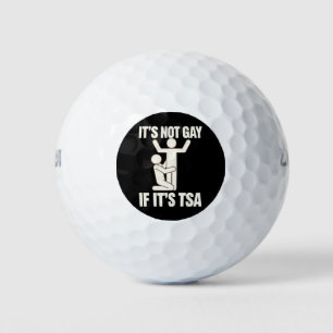 Es ist nicht schwul, wenn es TSA Security Funny LG Golfball