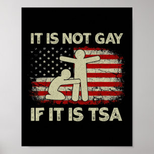 Es ist nicht schwul, wenn es Tsa-Sicherheit Vintag Poster
