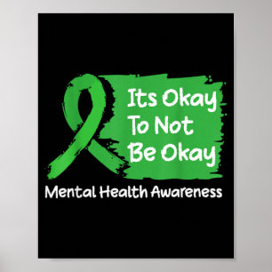 Es ist nicht Shirt Mental Health Awareness Ribbon Poster
