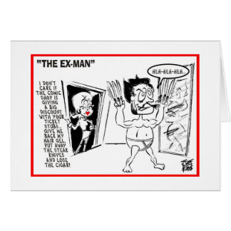 Es ist nicht Sie - es ist ich: "DIE EX-MAN "