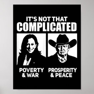 Es ist nicht so kompliziert wie Kamala Poverty & a Poster