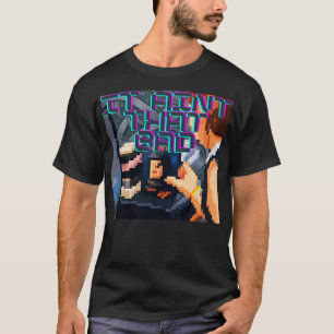 Es ist nicht so schlecht Layered Retro Pixel Glitc T-Shirt