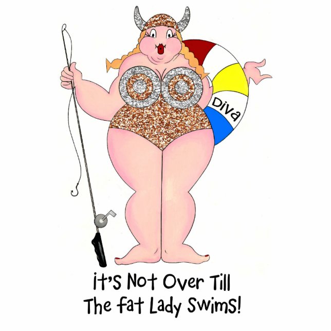 "Es ist nicht vorbei bis die fette Lady schwimmt!" Freistehende Fotoskulptur (Vorne)