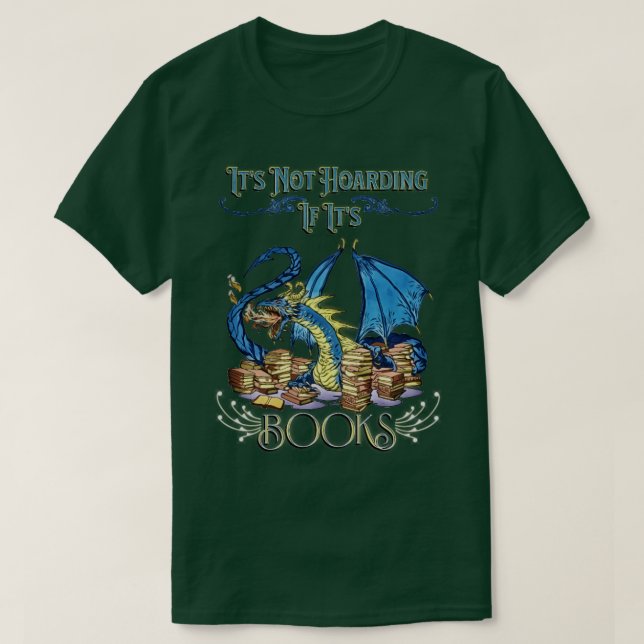 Es ist nicht zu hören, wenn seine Bücher Drachen D T-Shirt (Design vorne)