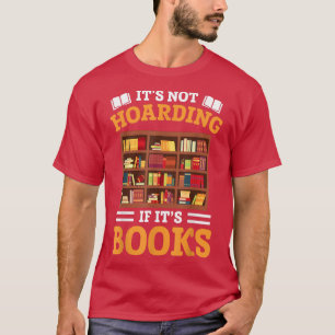 Es ist nicht zu warten, wenn es Bücher sind, die L T-Shirt