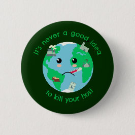 Es ist nie eine gute Idee, Ihren Host-T - Shirt zu Button