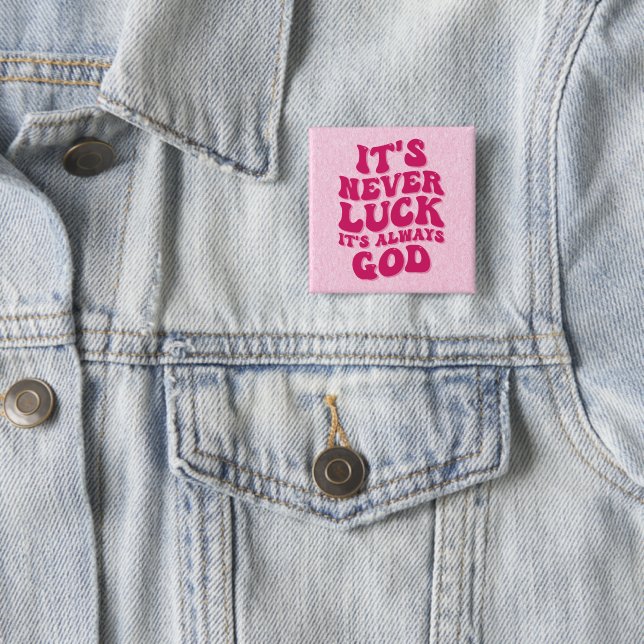 Es ist nie Glück. Es ist immer Gott Button (Beispiel)
