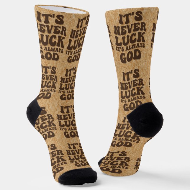 Es ist nie Glück. Es ist immer Gott Socken (Gewinkelt)