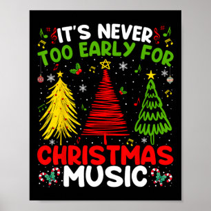 Es ist nie zu früh für Weihnachtsbaum-Musik-Feier Poster