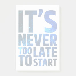 Es ist nie zu spät zu beginnen post-it klebezettel